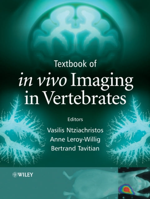 Book cover of: Textbook of in vivo Imaging in Vertebrates. By: Vasilis Ntziachristos