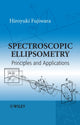 Book cover of: Spectroscopic Ellipsometry. By: Hiroyuki Fujiwara