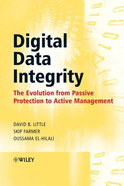 Book cover of: Digital Data Integrity. By: David B Little