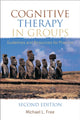 Book cover of: Cognitive Therapy in Groups. By: Michael L. Free