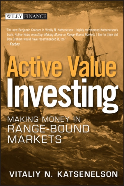 Book cover of: Active Value Investing. By: Vitaliy N. Katsenelson, Vitaliy Katsenelson
