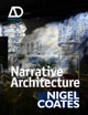 Book cover of: Narrative Architecture. By: Nigel Coates