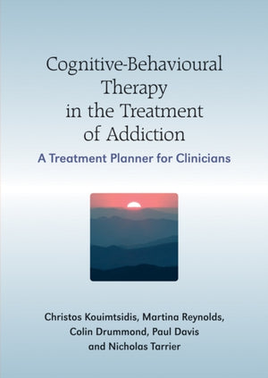 Cognitive-Behavioural Therapy in the Treatment of Addiction
