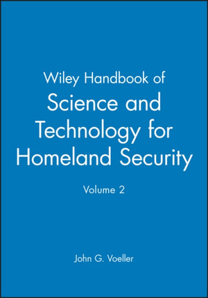 Wiley Handbook of Science and Technology for homeland Security V 2