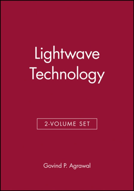 Book cover of: Lightwave Technology, 2 Volume Set. By: Govind P. Agrawal