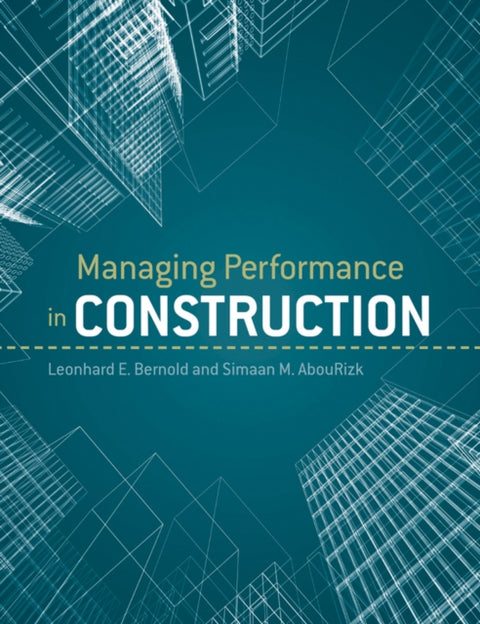 Managing Performance in Construction