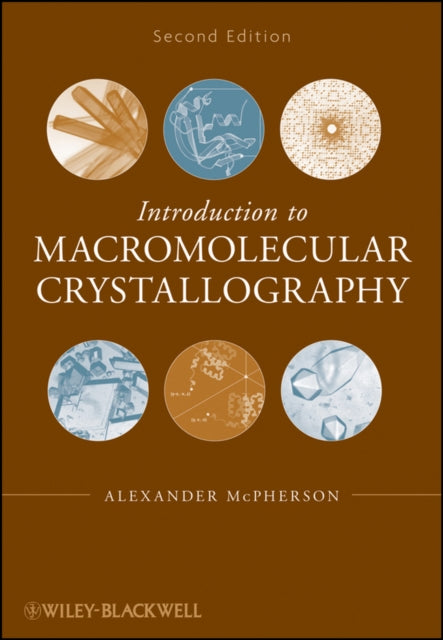 Book cover of: Introduction to Macromolecular Crystallography. By: McPherson, Alexander