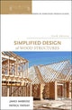 Book cover of: Simplified Design of Wood Structures. By: James E. Ambrose