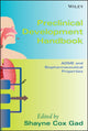 Book cover of: Preclinical Development Handbook. By: Shayne Cox Gad