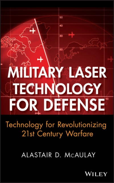Book cover of: Military Laser Technology for Defense. By: Alastair D. McAulay
