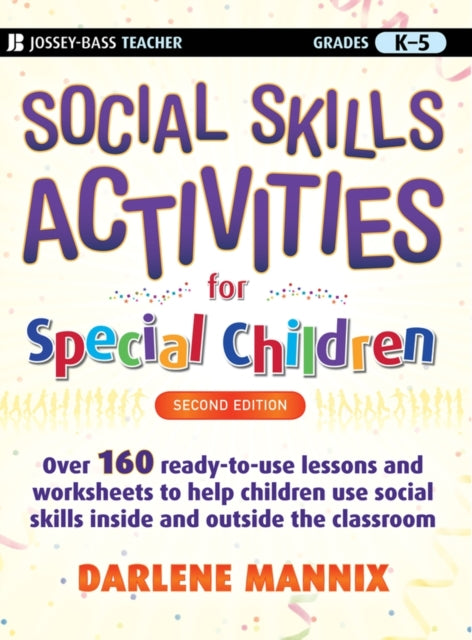 Book cover of: Social Skills Activities for Special Children. By: Darlene Mannix