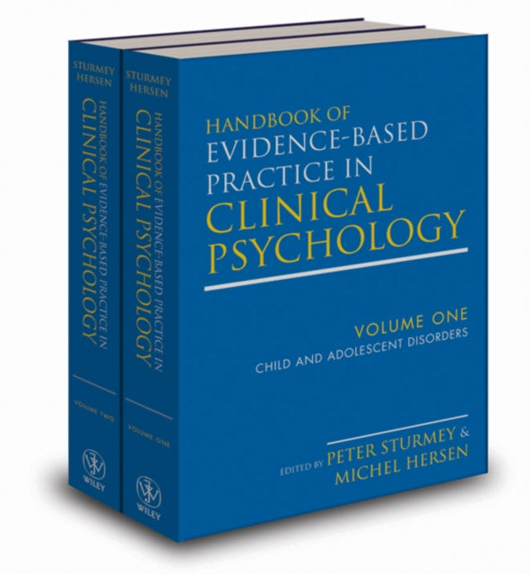 Book cover of: Handbook of Evidence-Based Practice in Clinical Psychology, 2 Volume Set. By: Peter Sturmey