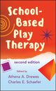 Book cover of: School-Based Play Therapy