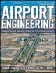 Book cover of: Airport Engineering. By: Norman Ashford