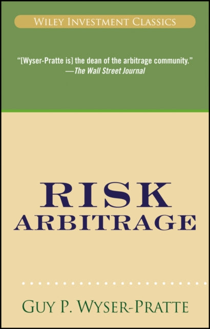 Book cover of: Risk Arbitrage. By: Guy P. Wyser-Pratte