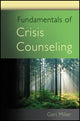 Book cover of: Fundamentals of Crisis Counseling. By: Geraldine A. Miller