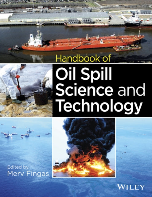Book cover of: Handbook of Oil Spill Science and Technology