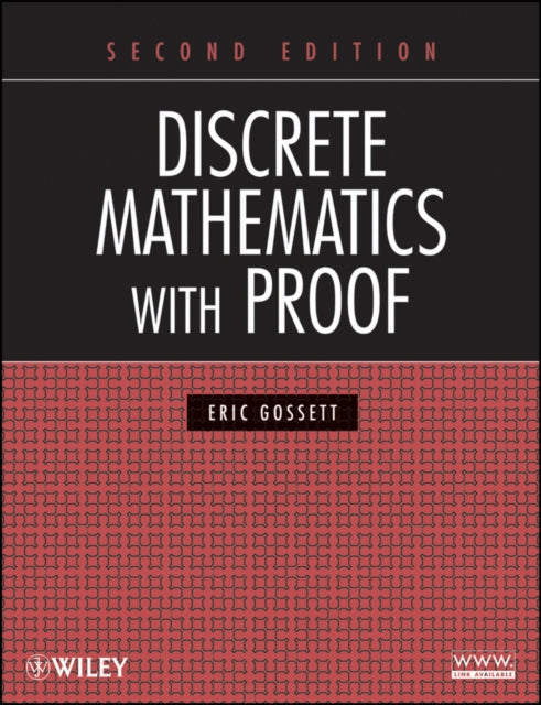 Book cover of: Discrete Mathematics with Proof. By: Eric Gossett