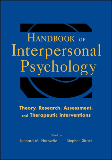 Book cover of: Handbook of Interpersonal Psychology. By: Leonard M. Horowitz