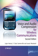 Book cover of: Voice and Audio Compression for Wireless Communications. By: Lajos Hanzo