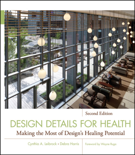 Book cover of: Design Details for Health. By: Cynthia Leibrock
