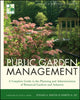 Book cover of: Public Garden Management. By: Donald Andrew Rakow