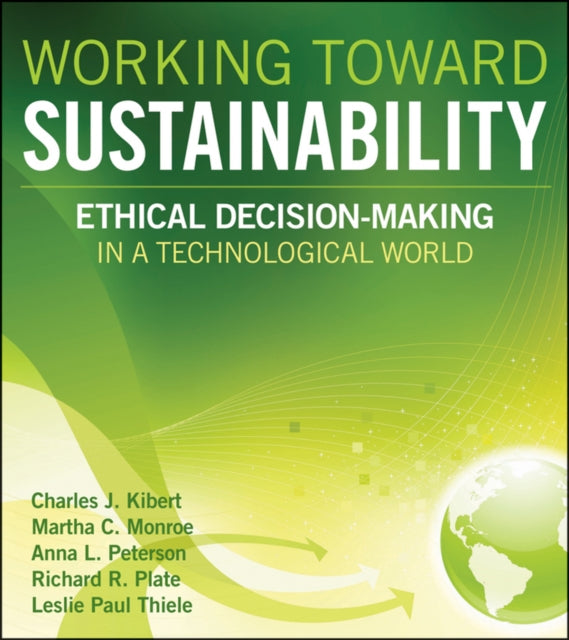 Book cover of: Working Toward Sustainability. By: Charles J. Kibert