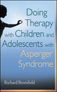 Book cover of: Doing Therapy with Children and Adolescents with Asperger Syndrome. By: Richard Bromfield
