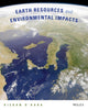 Book cover of: Earth Resources and Environmental Impacts. By: Kieran D. O'Hara