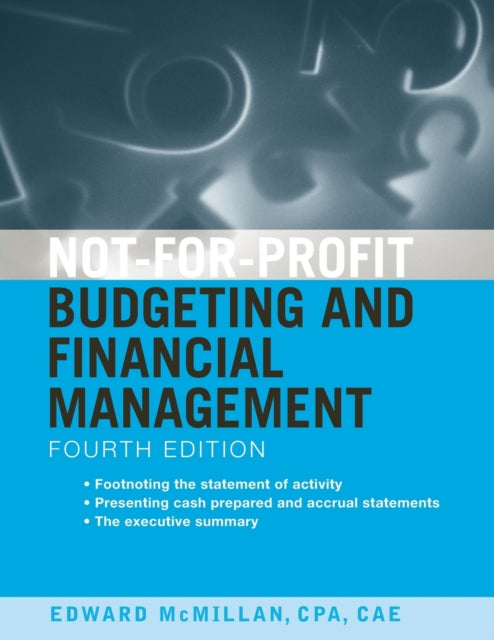 Book cover of: Not-for-Profit Budgeting and Financial Management. By: Edward J. McMillan