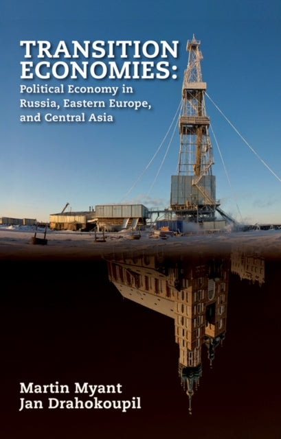 Book cover of: Transition Economies. By: M. R. Myant