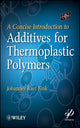 Book cover of: Concise Introduction to Additives for Thermoplastic Polymers. By: Johannes Karl Fink