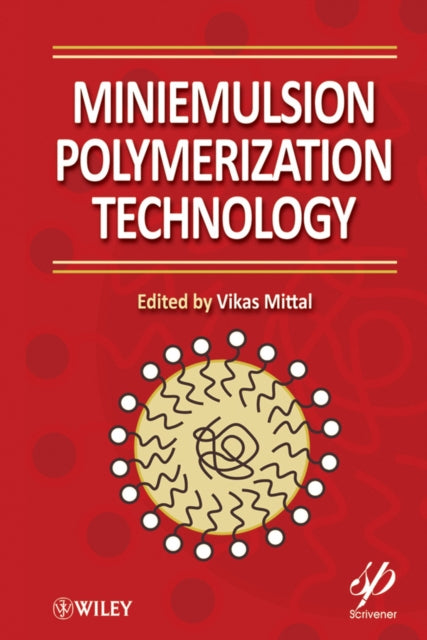 Book cover of: Miniemulsion Polymerization Technology. By: Vikas Mittal
