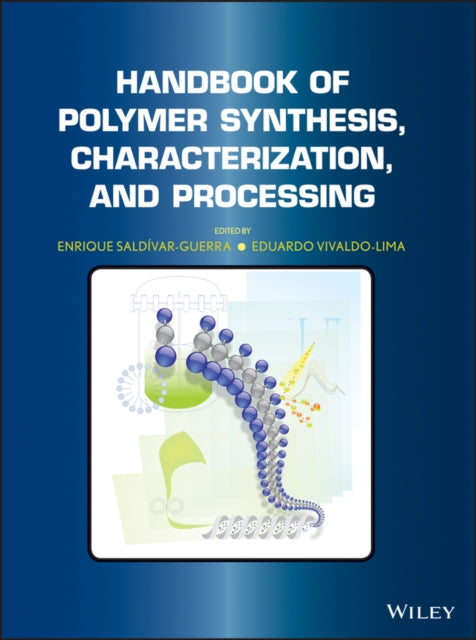 Book cover of: Handbook of Polymer Synthesis, Characterization, and Processing
