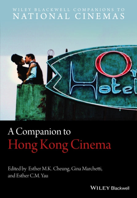 Book cover of: Companion to Hong Kong Cinema. By: Esther M. K. Cheung
