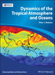 Book cover of: Dynamics of the Tropical Atmosphere and Oceans. By: Peter John Webster