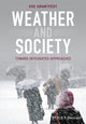 Book cover of: Weather and Society. By: Eve Gruntfest