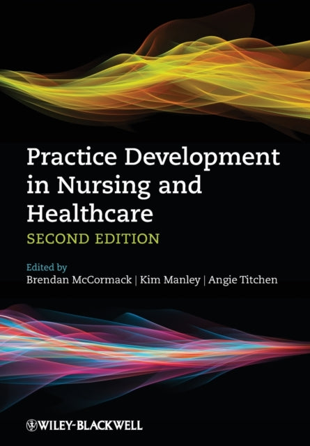 Book cover of: Practice Development in Nursing and Healthcare