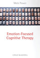 Book cover of: Emotion-Focused Cognitive Therapy. By: Michael J. Power