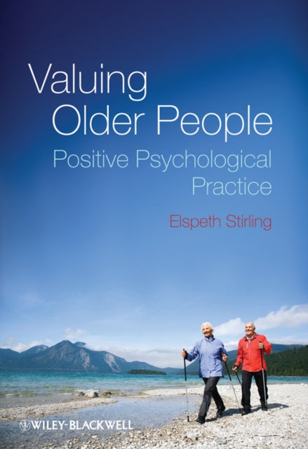 Book cover of: Valuing Older People. By: Elspeth Stirling