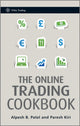 Book cover of: Online Trading Cookbook. By: Alpesh B. Patel