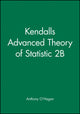 Book cover of: Kendall's Advanced Theory of Statistic 2B. By: Maurice G. Kendall