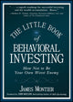 Book cover of: Little Book of Behavioral Investing. By: James Montier