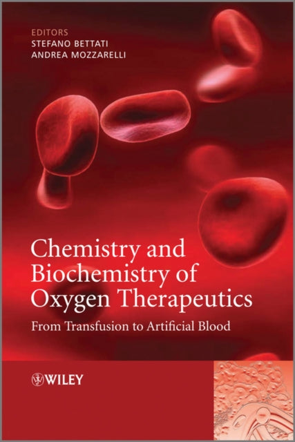 Book cover of: Chemistry and Biochemistry of Oxygen Therapeutics. By: Andrea Mozzarelli