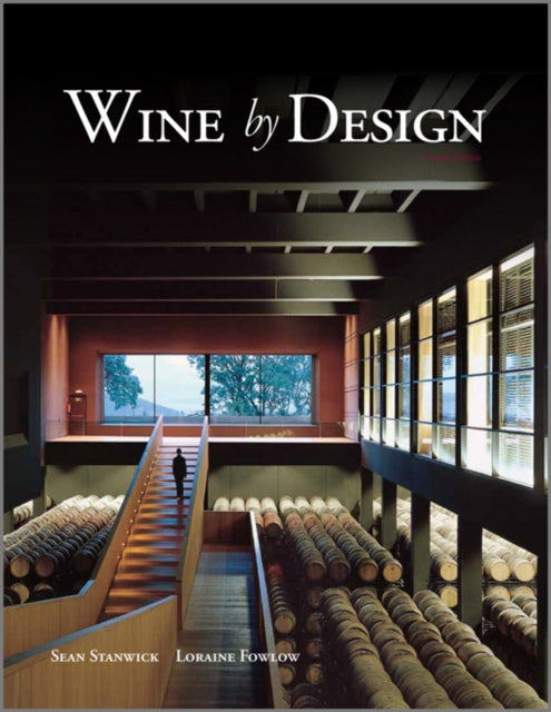 Book cover of: Wine by Design. By: Sean Stanwick