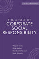 Book cover of: A to Z of Corporate Social Responsibility. By: Wayne Visser