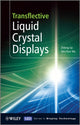 Book cover of: Transflective Liquid Crystal Displays. By: Zhibing Ge