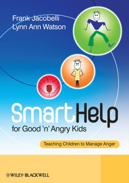 Book cover of: SmartHelp for Good 'n' Angry Kids. By: Frank Jacobelli