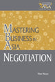 Book cover of: Negotiation Mastering Business in Asia. By: Peter Nixon