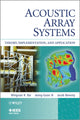 Book cover of: Acoustic Array Systems. By: Mingxian Bai